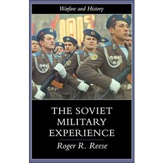 The Soviet Military Experience