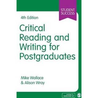 Critical Reading and Writing for Postgraduates