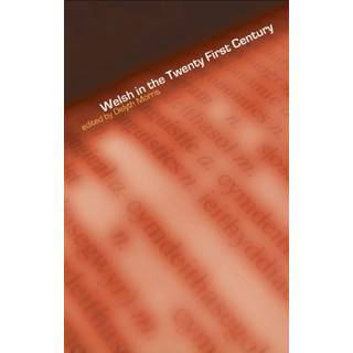 Welsh in the Twenty-First Century