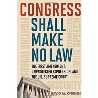 Congress Shall Make No Law