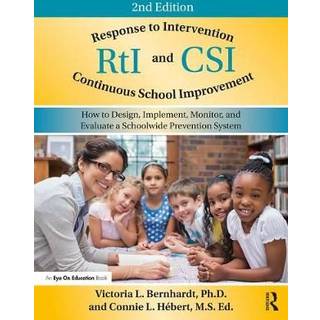 Response to Intervention and Continuous School Improvement