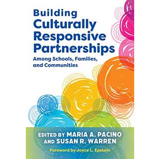 Building Culturally Responsive Partnerships Among Schools, Families, and Communities