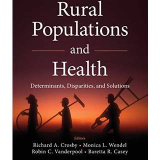Rural Populations and Health
