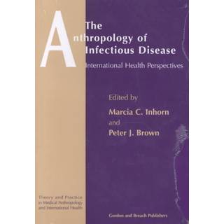 The Anthropology of Infectious Disease