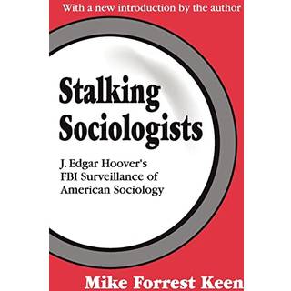 Stalking Sociologists