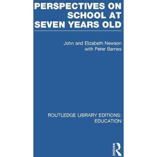 Perspectives on School at Seven Years Old