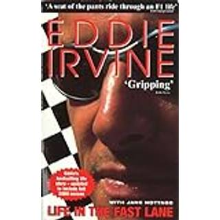 Eddie Irvine: Life In The Fast Lane