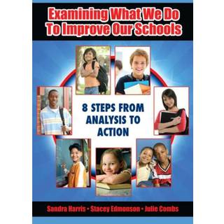 Examining What We Do To Improve Our Schools