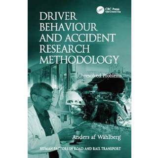 Driver Behaviour and Accident Research Methodology