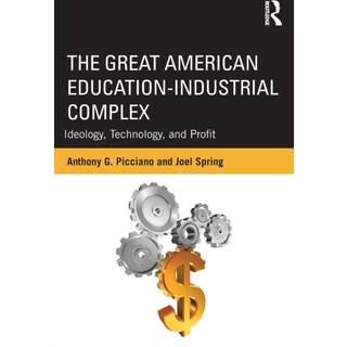 The Great American Education-Industrial Complex