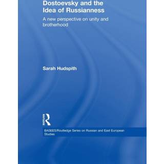 Dostoevsky and The Idea of Russianness