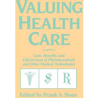 Valuing Health Care