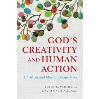 God's Creativity and Human Action