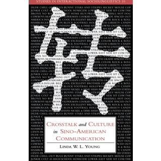 Crosstalk and Culture in Sino-American Communication