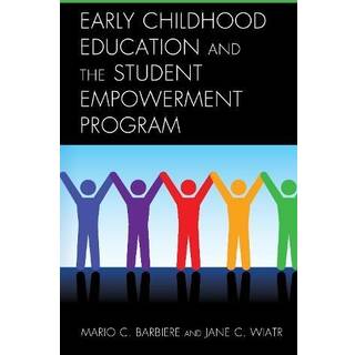 Early Childhood Education and the Student Empowerment Program
