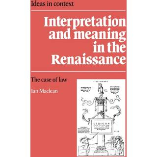 Interpretation and Meaning in the Renaissance
