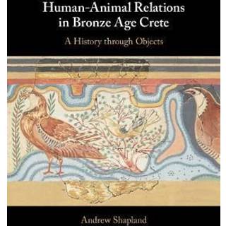 Human-Animal Relations in Bronze Age Crete