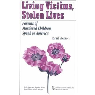 Living Victims, Stolen Lives