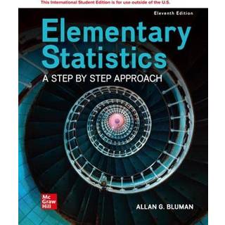 Elementary Statistics: A Step By Step Approach ISE