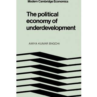 The Political Economy of Underdevelopment