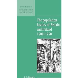 The Population History of Britain and Ireland 1500–1750