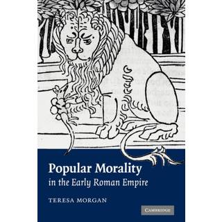 Popular Morality in the Early Roman Empire