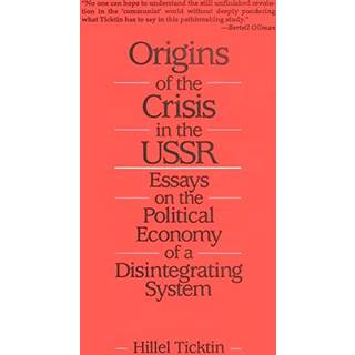 Origins of the Crisis in the U.S.S.R.
