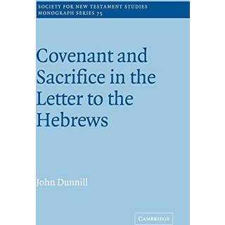 Covenant and Sacrifice in the Letter to the Hebrews