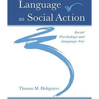 Language As Social Action