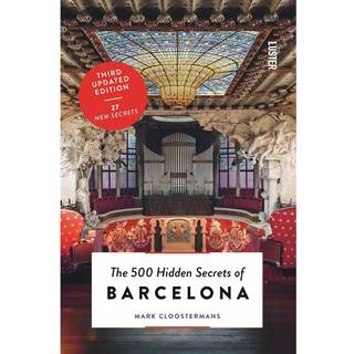 REJSEGUIDE - THE 500 HIDDEN SECRETS OF BARCELONA - rejseguide - NEW MAGS - StudioBuus