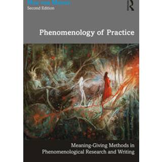 Phenomenology of Practice