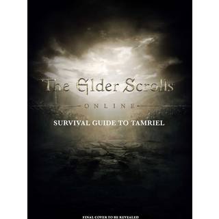 Elder Scrolls: The Official Survival Guide to Tamriel