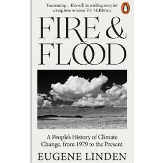 Fire and Flood