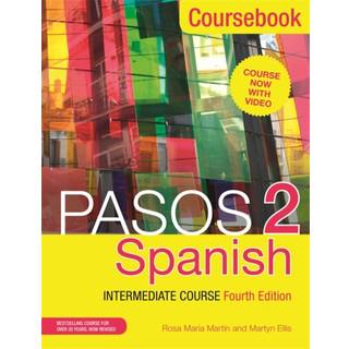 Pasos 2 (Fourth Edition) Spanish Intermediate Course