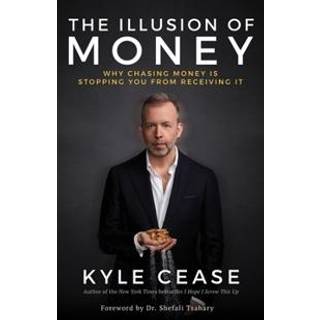 The Illusion of Money