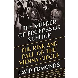 The Murder of Professor Schlick