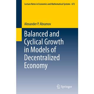 Balanced and Cyclical Growth in Models of Decentralized Economy