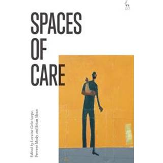 Spaces of Care