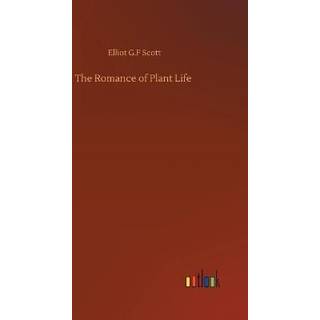 The Romance of Plant Life