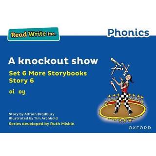 Read Write Inc. Phonics: A knockout show (Blue Set 6A Storybook 6)