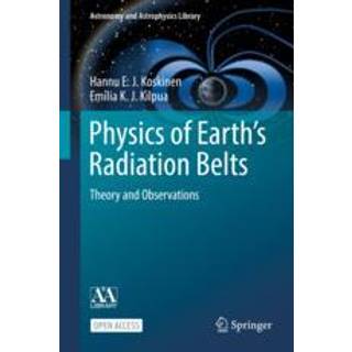 Physics of Earth’s Radiation Belts