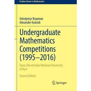Undergraduate Mathematics Competitions (1995–2016)