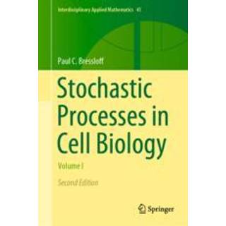 Stochastic Processes in Cell Biology