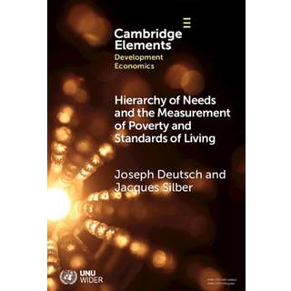 Hierarchy of Needs and the Measurement of Poverty and Standards of Living