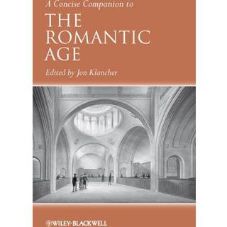 A Concise Companion to the Romantic Age