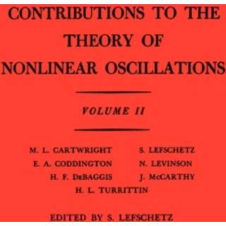 Contributions to the Theory of Nonlinear Oscillations, Volume II