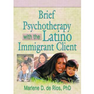 Brief Psychotherapy with the Latino Immigrant Client