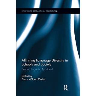 Affirming Language Diversity in Schools and Society