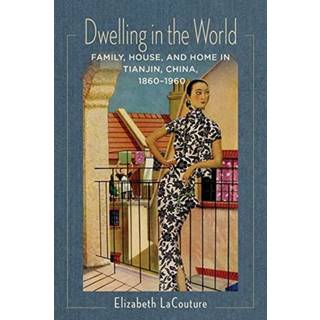 Dwelling in the World