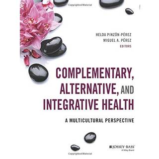 Complementary, Alternative, and Integrative Health